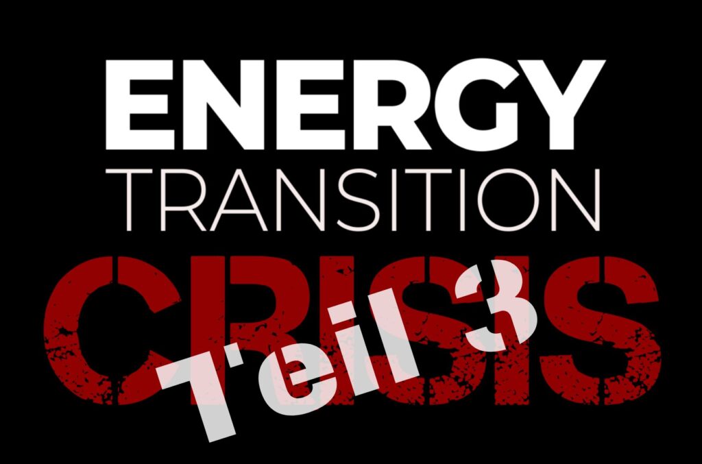 Energiekrise Teil 3